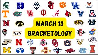 March 13 Bracketology