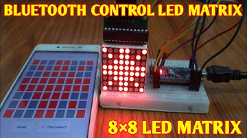 Bluetooth Controlled 8×8 LED matrix || Control LED Using Smartphone | Arduino Nano | 8×8 LED MATRIX