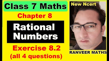 Class 7 Maths - Exercise 8.2 | Class 7 Ex.8.2 | Rational Numbers | NEW NCERT | Ranveer Maths 7.