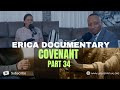 Life is spiritual presents  erica documentary part 34  covenant