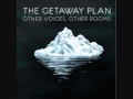 The Getaway Plan - Sleep Spindles