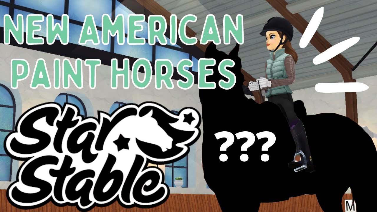 Buying An Updated Paint Horse!! II Star Stable