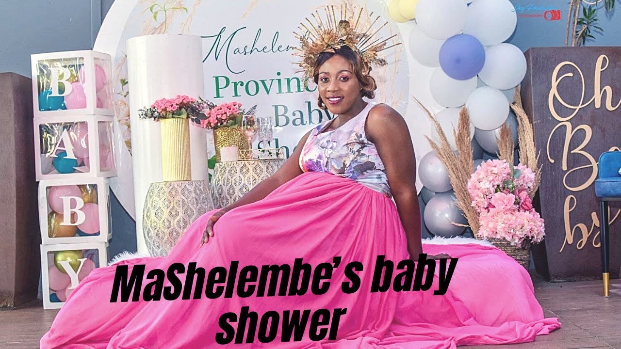 MaShelembe’s Provincial Baby shower YouTube
