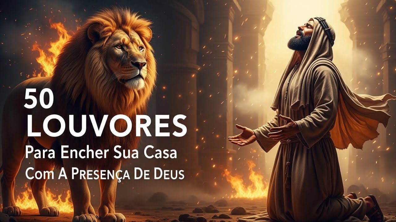 Louvores de Adoração e Fé Deus, 50 Louvores Que Trazem Luz e Esperança, Top Gospel Mais Tocadas 2026