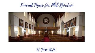 Funeral Mass for Phil Riordan | Sacred Heart Cathedral, Hamilton