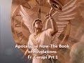 APOCALYPSE NOW: The Book of Revelation ~ Part 1 ~ Father Corapi