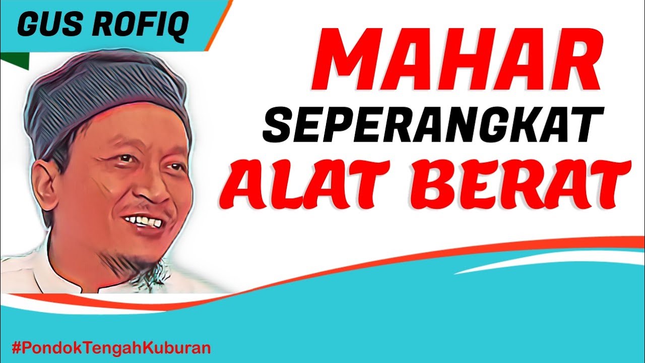 Gus Rofiq Rj Mahar Seperangkat Alat Berat | Gus Rofiq Kudus - YouTube