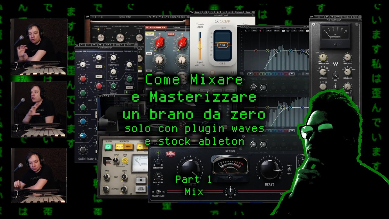 Come mixare e masterizzare un brano da zero solo Waves e stock Ableton - Part 1 Mix