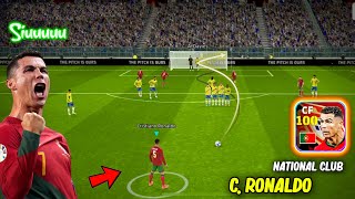 National Club Pack C. Ronaldo Is Far More Dangerous Than The Rest • Efootball 24 Mobile 🔥