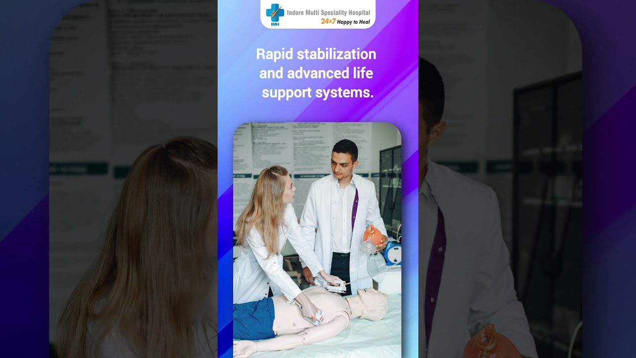 Emergency management of trauma patient | Indore Multi Speciality Hospital