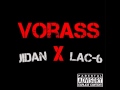 Vorass  jidan feat lac6