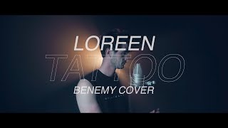 ESC 2023 WINNER - LOREEN - "TATTOO" (Cover by benemy) [4K]