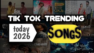Tik Tok Viral ගිය Songs collection 2026...