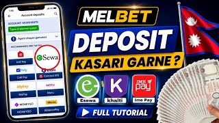 Melbet Ma Deposit Kasari Garne? | How to Deposit Money in MELBET Nepal 2026 🇳🇵 | eSewa & Khalti