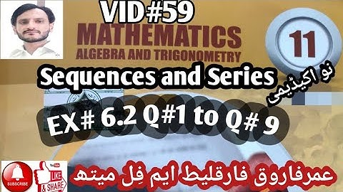 Sequences and Series | EX#6.2 Q# 1 to 9 | FSC Part 1