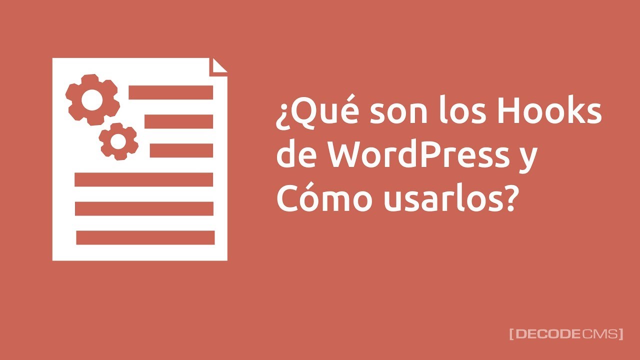 ¿Qué son los Hooks de WordPress y Cómo usarlos? YouTube