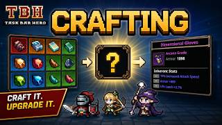 TBH : TASK BAR HERO - GACHA CRAFTING #17