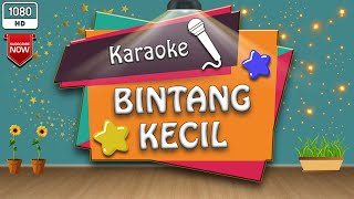BINTANG KECIL long version KARAOKE  (Lagu Anak Versi KARAOKE TANPA VOKAL) LAGU ANAK INDONESIA