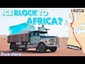 The INCREDIBLE Expedition of the 3-Ton Ice Block to Africa in the 1950s ▶ The $50 Million Challenge