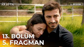 Arafta 13. Bölüm 5. Fragmanı (Arafta 2. Sezon) Türk Dizileri | Yeni Diziler 2026 #S2PEP13