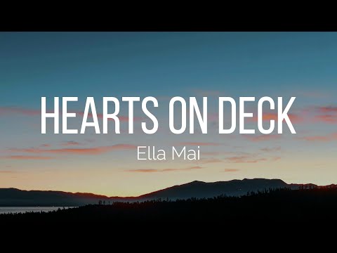 Ella Mai - Hearts On Deck (Lyrics)