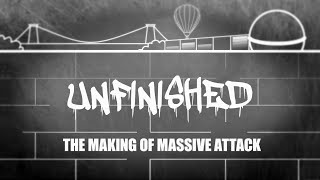 Unfinished: The Making of Massive Attack • BBC, 2016 [720p]