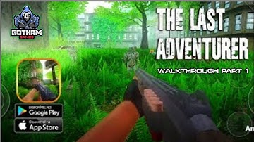 The Last Adventurer Walkthrough Part 1 🎮