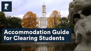 Your guide to accommodation through clearing | University of Nottingham