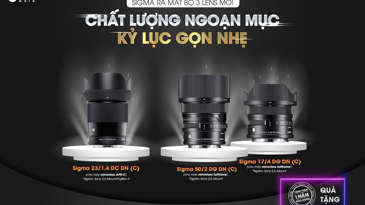 🎥 Bộ 3 ống kính mới nhất của Sigma dành cho Sony: Sigma 17mm F4/ Sigma 23mm F1.4 / Sigma 50mm F2 DG DN — Video review, click xem trên YouTube
