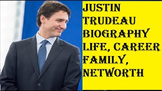 Justin Trudeau | biography informer Content