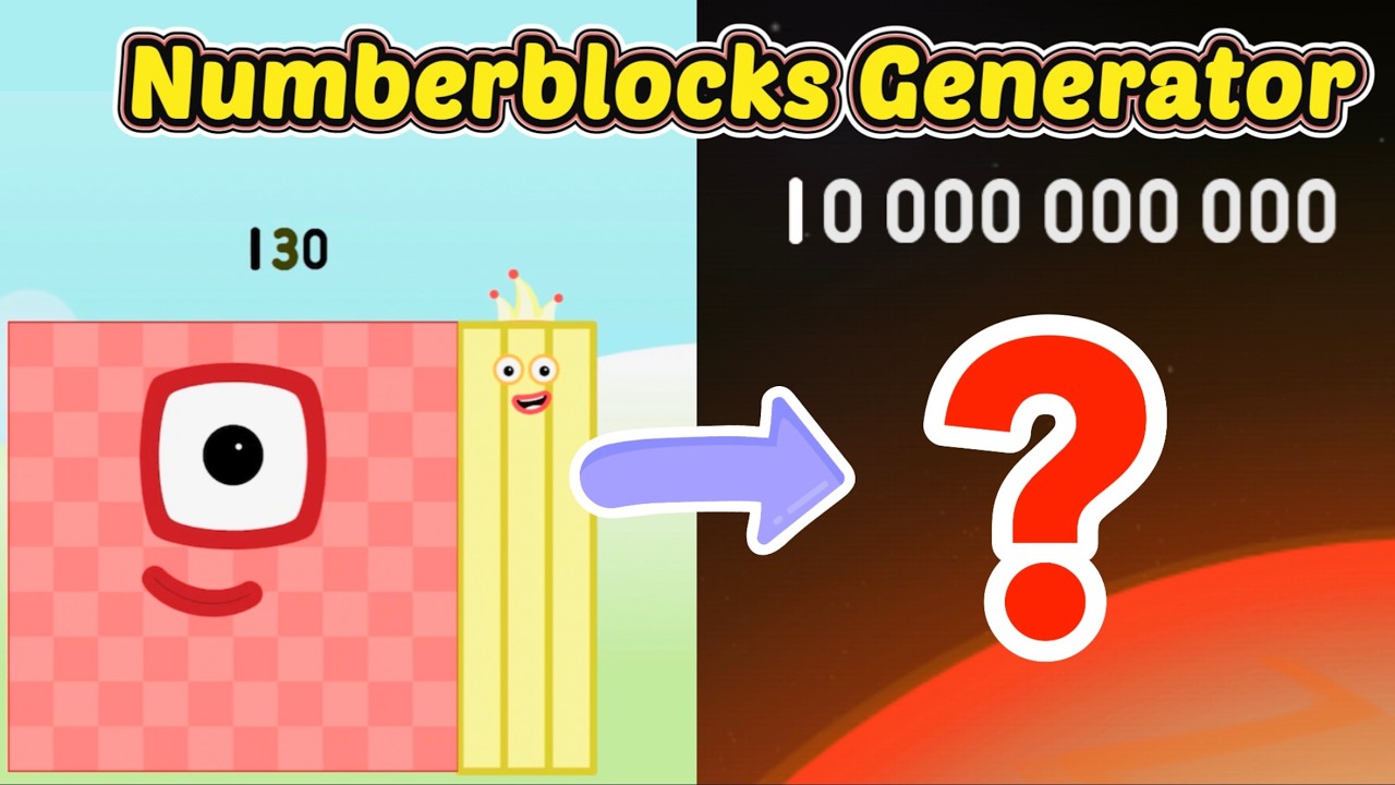 Numberblocks Generator|1 to 10billion