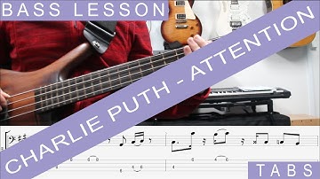 Charlie Puth, Attention BASS LESSON, TAB, Sheet Music, cover, Tutorial, How to play