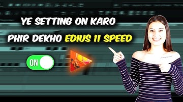 EDIUS 11 Lag Issue FIX in 2 Minutes (100% Working)