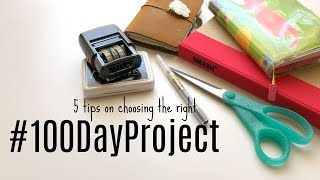 The 100 Day Project: 5 tips on finding a projects that works for you #the100DayProject