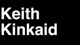Download lagu How to Pronounce Keith Kinkaid New Jersey Devils NHL Hockey Player Runforthecube How to Pronounce Keith Kinkaid New Jersey Devils NHL Hockey Player Runforthecube