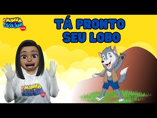 Tá Pronto Seu Lobo G4 - Educação Infantil - Videos Educativos - Atividades para Crianças