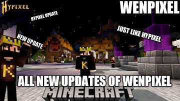 WENPIXEL SKYBLOCK HYPIXEL LIKE SERVER UPDATE