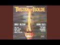 Miniature de la vidéo de la chanson Tristan Und Isolde, Wwv 90, Act 1: “Kennst Du Der Mutter Künste Nicht?”