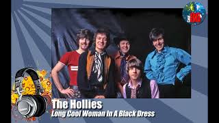 The Hollies - Long Cool Woman In A Black Dress The Hollies - Long Cool Woman In A Black Dress
