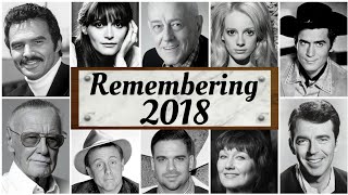 2018 obituary: Remembering famous celebrities who died in 2018