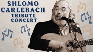 Shlomo Carlebach Tribute Concert - November 1st, 2020