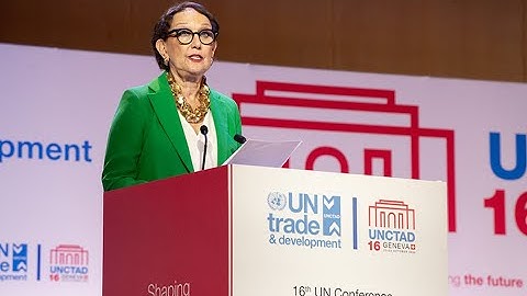UNCTAD16 opening plenary: Rebeca Grynspan, Secretary-General of UN Trade and Development (UNCTAD)