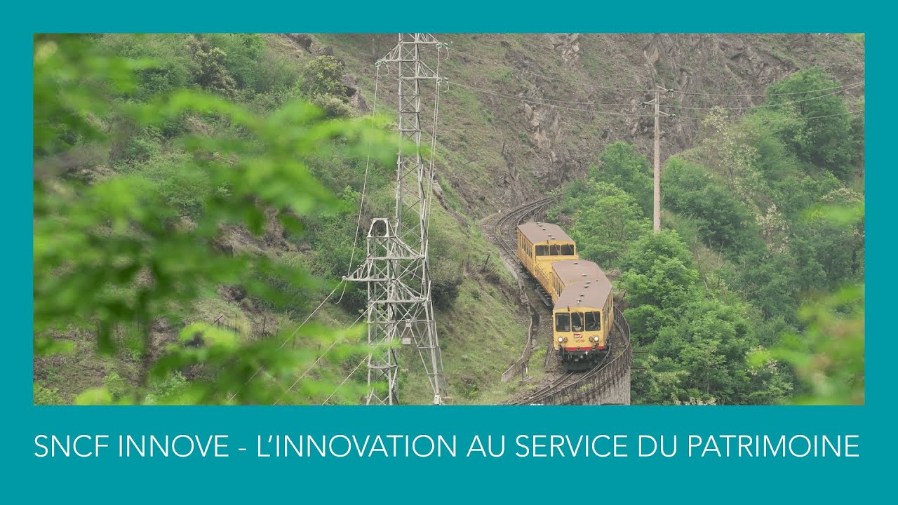 SNCF INNOVE – L’INNOVATION AU SERVICE DU PATRIMOINE