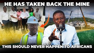 This Man Just Acquired a mine at a Price it Should have never Happened!