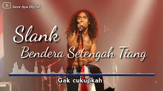 Story WA Slank Bendera Setengah Tiang