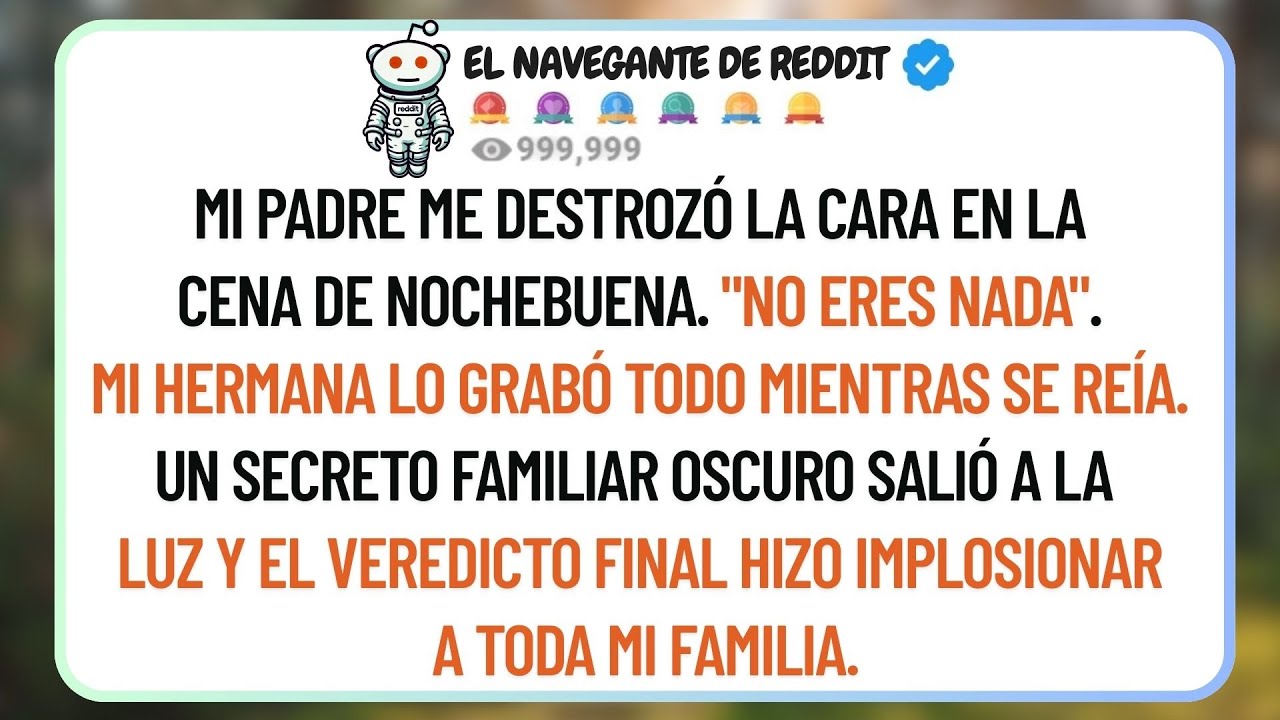 En Nochebuena, Mi Padre Me Molió A Golpes Hasta Romperme Los Huesos...
