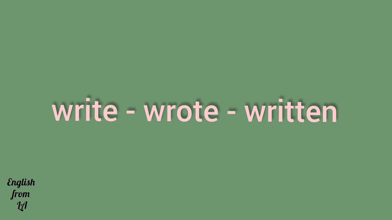 Напишите 3 форму для следующих глаголов. 3 формы глагола в английском. Swim 2 форма past simple. To write в past simple. Write past simple форма.