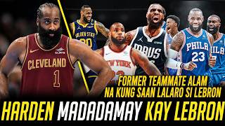James Harden NADAMAY sa PAGTUGIS kay Lebron! Former Teammate NILANTAD! MAYROON ng GUSTO si LBJ!