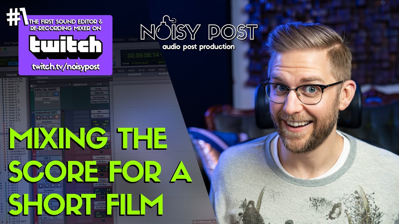 MIXING THE SCORE FOR A SHORT FILM See a sound editor & rerecording