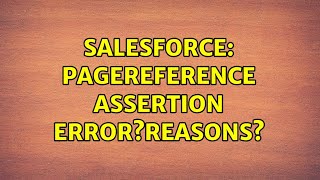 Salesforce: PageReference assertion error?reasons?
